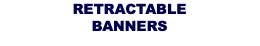 RETRACTABLE BANNERS